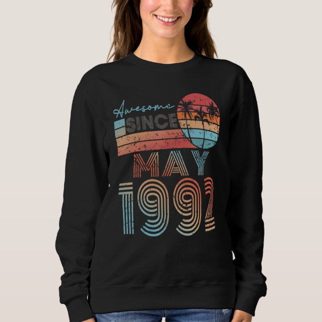 Sweatshirt Magnifique depuis mai 1992 30e anniversaire 30 ans (Devant)