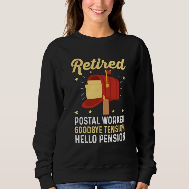 Sweatshirt Mailman Retirement Retired Postal Worker Goodbye T (Devant)