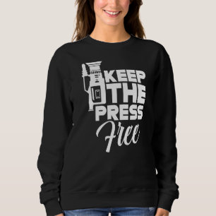 Sweatshirt Maintenir La Liberté De La Presse Journalisme Libe