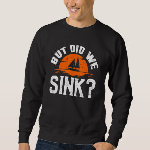 Sweatshirt Mais Avons-Nous Écoulé Des Couples De Croisière 1