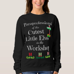 Sweatshirt Maître Paraprofessionnel Elfes de Noël Travailler