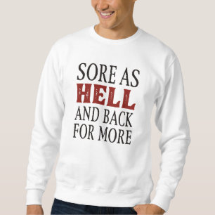 Sweatshirt Maladie Comme Enfer Et Retour Pour Plus