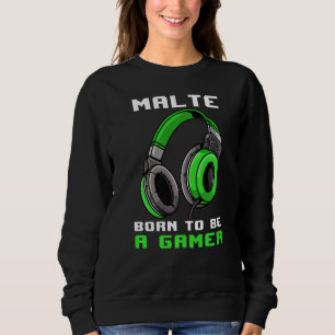 Sweatshirt Malte Né Pour Être Un Joueur Personnalisé