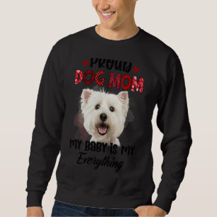 Sweatshirt Maltese Fier Chien Maman Jamais Mon Bébé Est Mon T