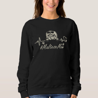 Sweatshirt Maltese Mom Heartbeat With Dog Cool For Mothers Da