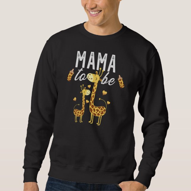 Sweatshirt Mama To Be Giraffe Baby shower mignonne Maman (Devant)