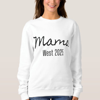 Sweatshirt Mama West 2025 sweat-shirt blanc
