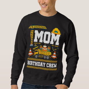 Sweatshirt Maman Anniversaire ÉQUIPE Fête des mères Construct