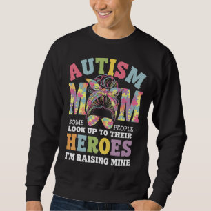 Sweatshirt Maman autiste élevant un héros, chignon désordonné