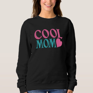 Sweatshirt Maman cool