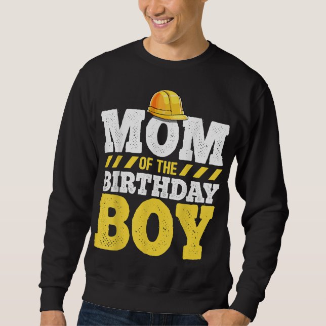 Sweatshirt Maman de Birthday Boy Construction Anniversaire Pa (Devant)
