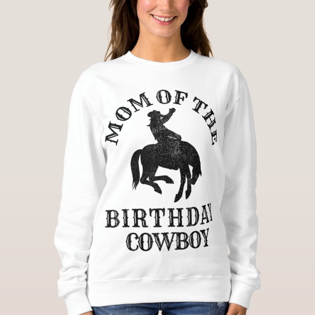 Sweatshirt Maman de l'Anniversaire Cowboy - Western Rodeo Par (Devant)