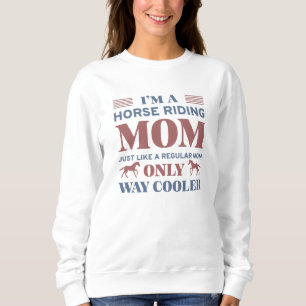 Sweatshirt Maman de l'équitation