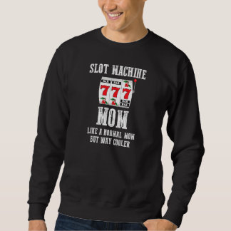 Sweatshirt Maman de machine à sous féminine comme une maman n