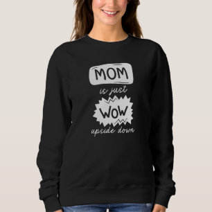 Sweatshirt Maman Est Juste Wow À L'Étranger