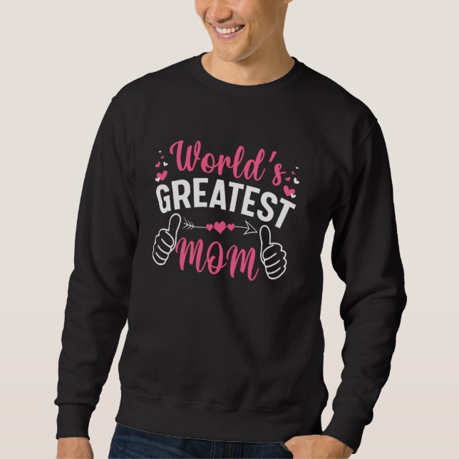 Sweatshirt Maman la plus grande maman du monde Joyeuse Fête d (Devant)