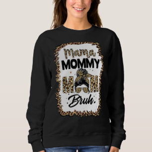 Sweatshirt Maman Maman Maman Maman Bruh Maman Et Moi Garçon M