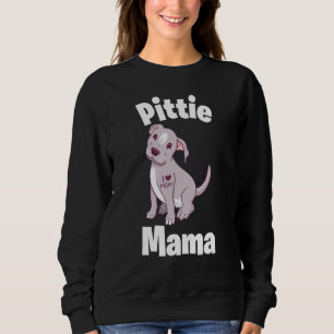 Sweatshirt Maman Pittie Femme Chien Mère Aboyer Canin Chiot A