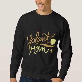 Sweatshirt Maman plante