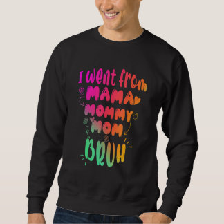 Sweatshirt Maman Sarcastique à maman Maman Joyeuse Fame de la