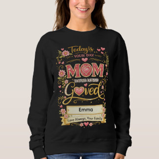 Sweatshirt Maman Tu Es Plus Aimée Que Tu Ne Le Sais Noms Pers