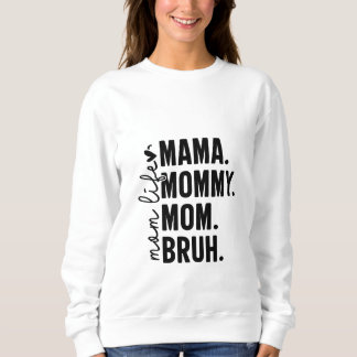 Sweatshirt Maman Vie Chandail confortable - Idéal cadeau de l