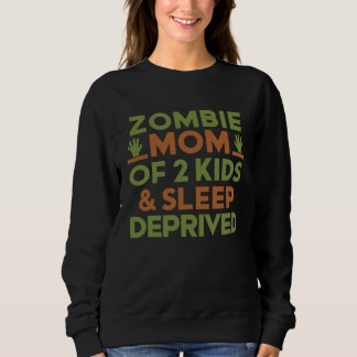 Sweatshirt Maman zombie 2 enfants privés de sommeil Halloween