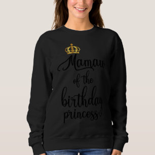Sweatshirt Mamaw De La Famille D'Anniversaire Princess Matchi