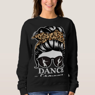 Sweatshirt Mamie de danse Cheveux chignon désordonné  Danseus