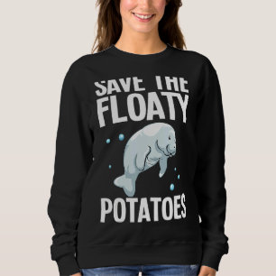 Sweatshirt Manate Designs For Men Femmes Floaty Potato Sea Co