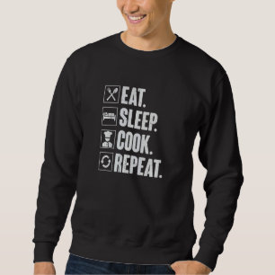 Sweatshirt Manger Dormir Cuisiner Répéter Cuisine Rétro Cuis