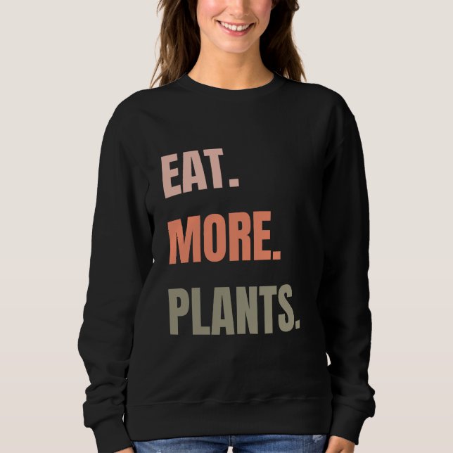 SWEATSHIRT MANGER PLUS DE PLANTES (Devant)