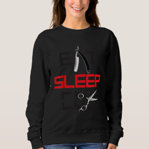 Sweatshirt Manger Sommeil Coupe Cheveux Tee - shirt Barber Sc