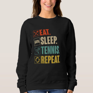 Sweatshirt Manger Sommeil Tennis Répéter Rétro Vintage Joueur