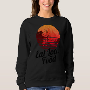 Sweatshirt Mangez des aliments locaux Bowhun Retro Hunter 80s