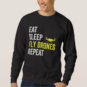 Sweatshirt Mangez des drones de drones de sommeil répétez le
