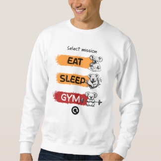 Sweatshirt Mangez La Salle De Sport Du Sommeil