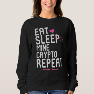 Sweatshirt Mangez le cristal de mine de sommeil Répéter le tr