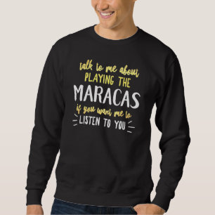 Sweatshirt Maracas Design Pour Jouer De La Musique Pour Homme