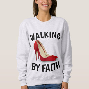 Sweatshirt MARCHER PAR FOI, Chaussures haute talon Christian