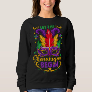Sweatshirt Mardi Gras Costume Laisser Les Shenanigans Commenc