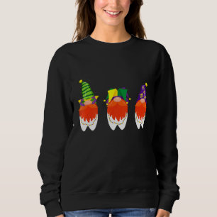 Sweatshirt Mardi Gras Gnome Dental Hygienist Tooth Doctor Jes