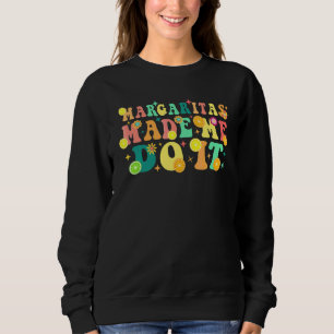 Sweatshirt Marguerites Groovy M'ont Fait Le Faire Humour Pour