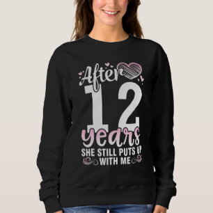 Sweatshirt Mari Après 12 Ans Épouse Épouse Elle Nous Met Touj