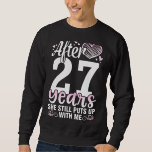 Sweatshirt Mari Après 27 Ans Épouse Épouse Elle Nous Met Touj