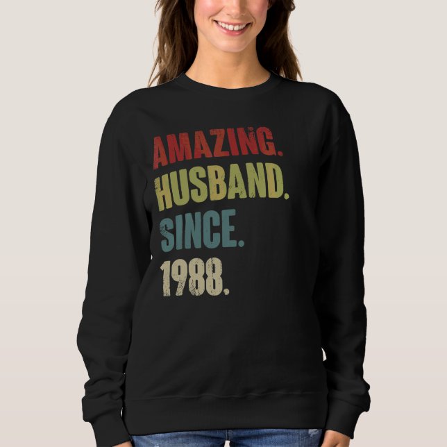 Sweatshirt Mari Extraordinaire Rétro depuis 1988 34 Mariage A (Devant)