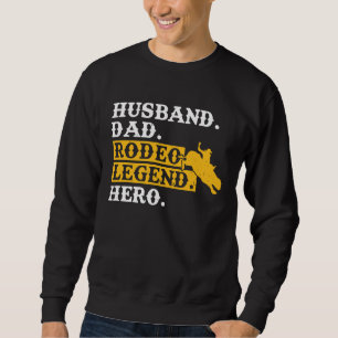 Sweatshirt Mari Papa Légende de Rodéo Héros Cavalier de Taure