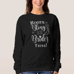 Sweatshirt Mariage Fiançailles Bottes Et Bling Bride Pays