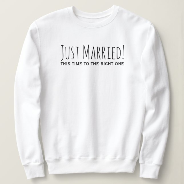 Sweatshirt Marié à la droite d'un deuxième mariage (Design devant)