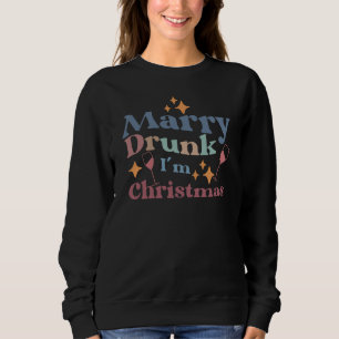 Sweatshirt Marie Drunk Je Suis Le Noël